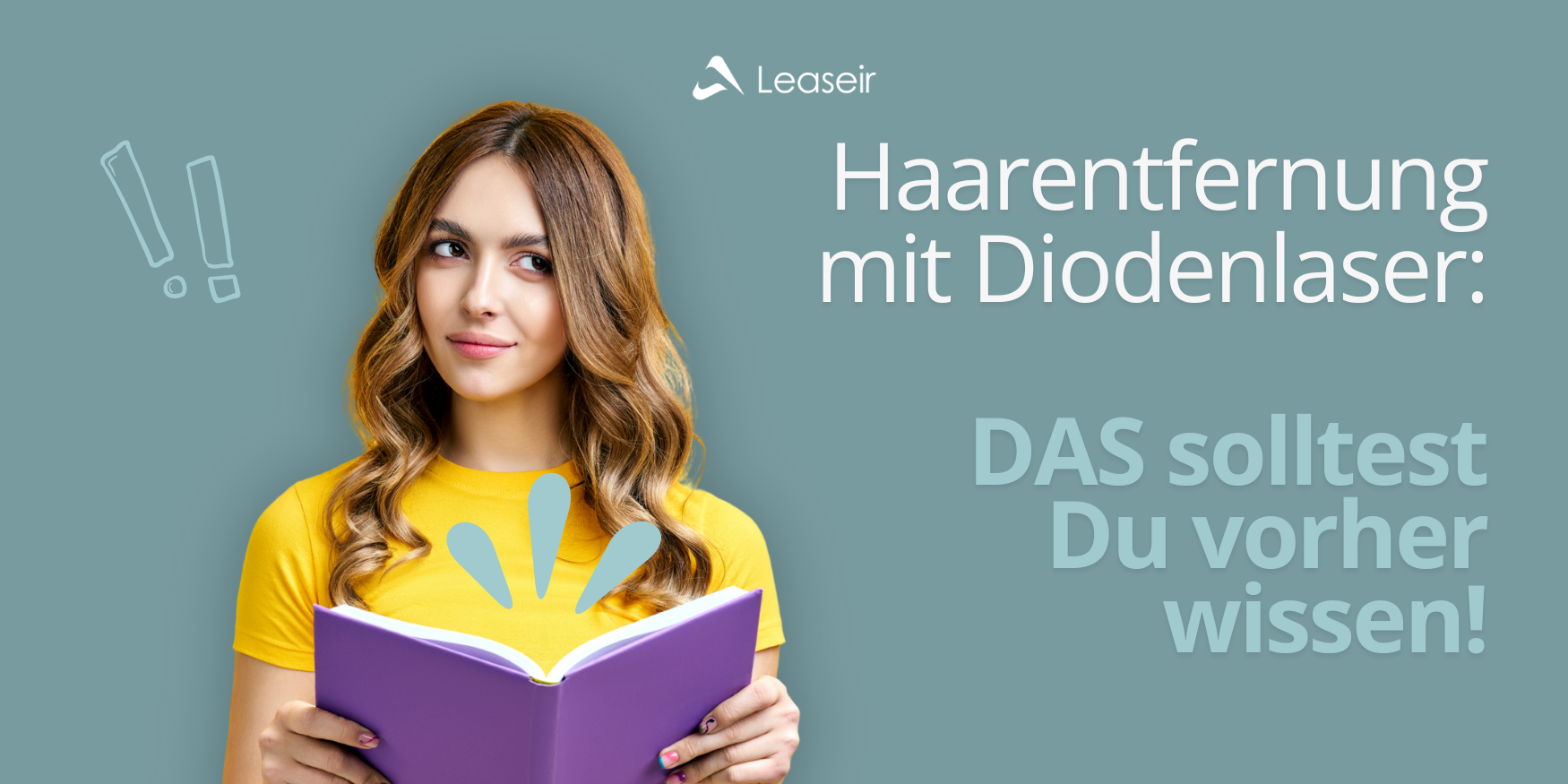 Haarentfernung mit Diodenlaser: Das musst du zum Start wissen