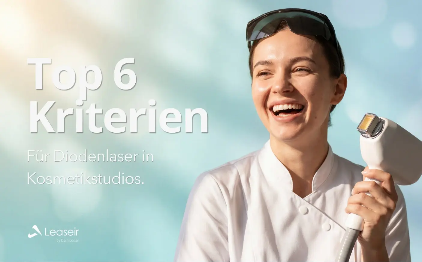 Top 6 Kriterien für Diodenlaser in Kosmetikstudios